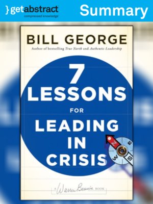 cover image of Seven Lessons for Leading in Crisis (Summary)
